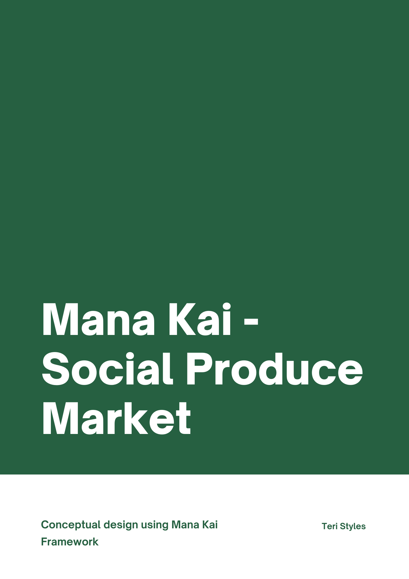 ​A Social Produce Market by Teri Styles #ManaKai ​
